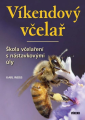 Víkendový včelař - škola včelaření s nástavkovými úly
